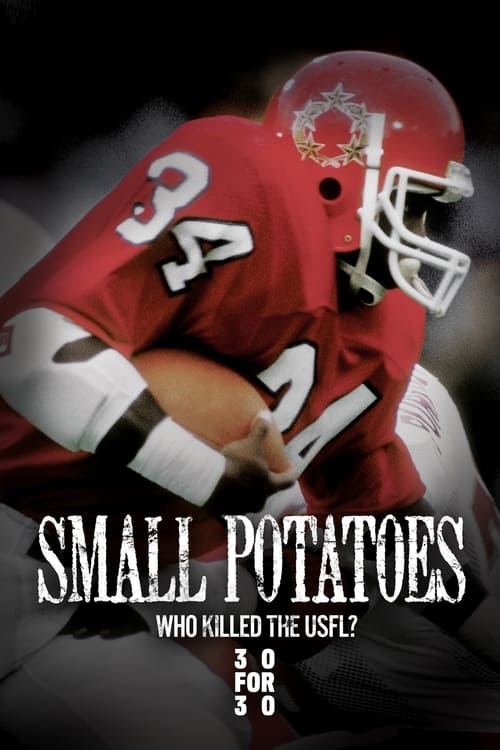 Small Potatoes: Who Killed the USFL? (2009) Poster