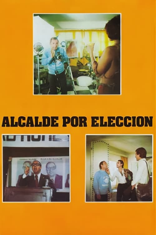 Alcalde por elección (1976) poster