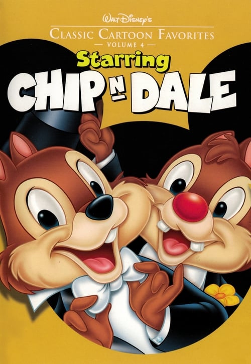 Classic Cartoon Favorites, Vol. 4 - Starring Chip 'N Dale 2005