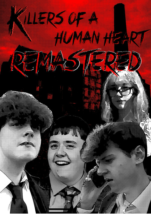 Killers of a Human Heart Remastered poster