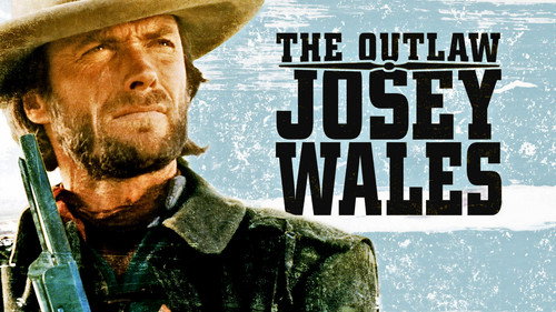 The Outlaw Josey Wales