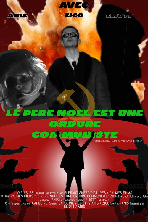 Le Père Noël est une ordure communiste