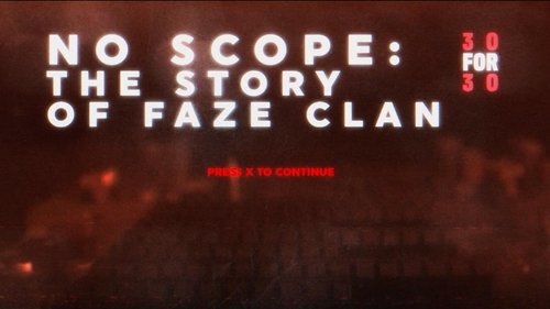 No Scope: The Story of FaZe Clan image 2