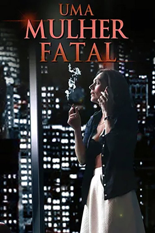 Poster de Uma Mulher Fatal