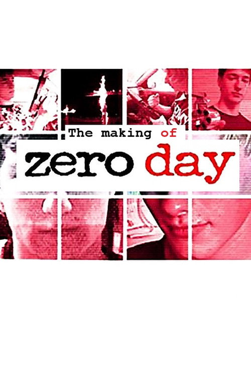 The Making of Zero Day