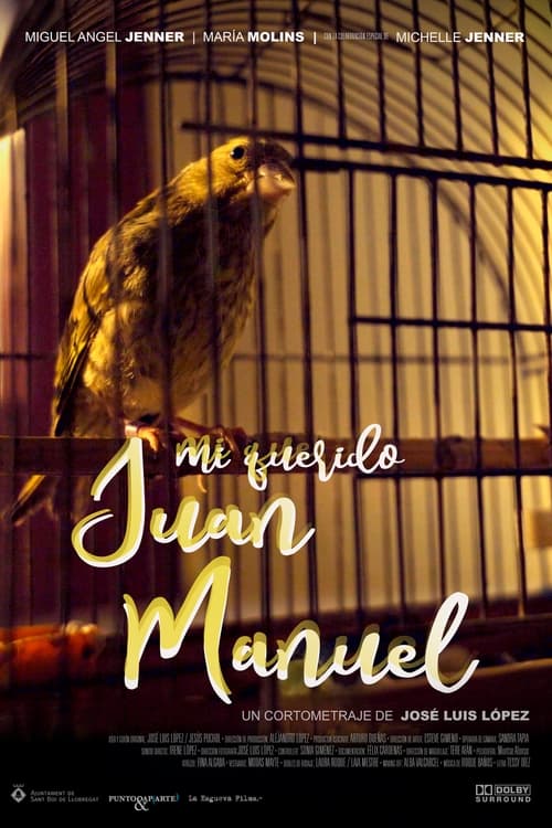 Mi querido Juan Manuel (2022)