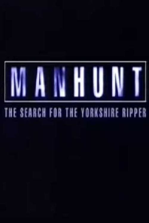 Poster Manhunt: The Search for the Yorkshire Ripper