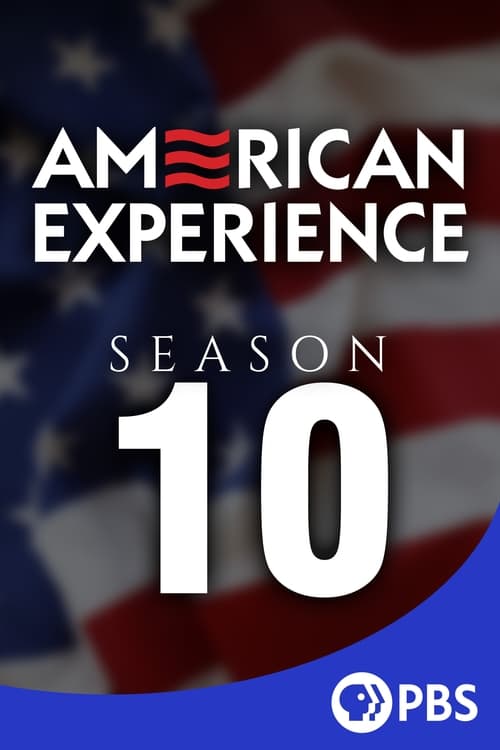 Where to stream American Experience Season 10