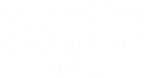 Para Betina Pengikut Iblis 2