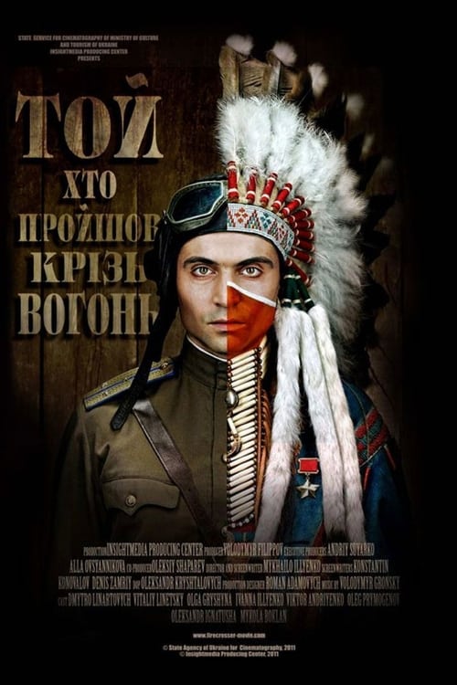 Poster Той, хто пройшов крізь вогонь 2012