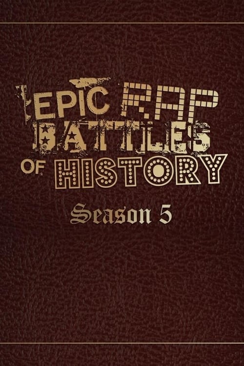 Epic Rap Battles of History, S05 - (2016)