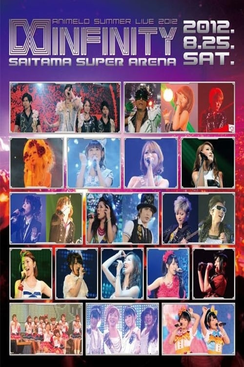 Animelo Summer Live 2012 -INFINITY- 8.25 (2013)