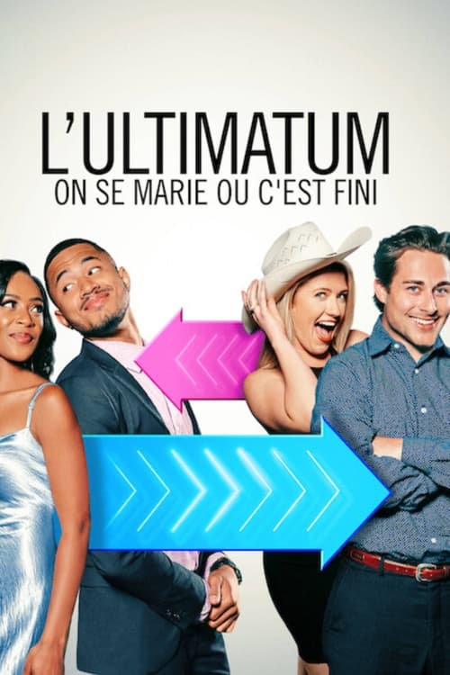 L'Ultimatum : On se marie ou c'est fini