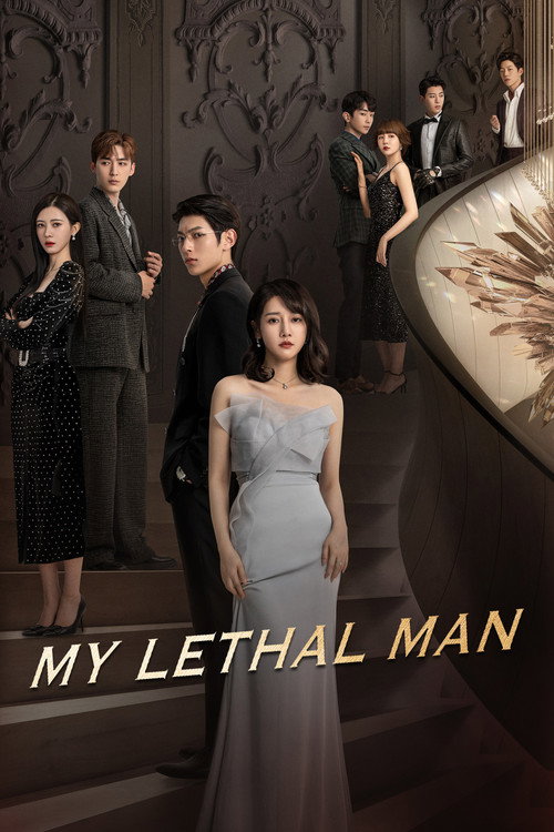 My Lethal Man