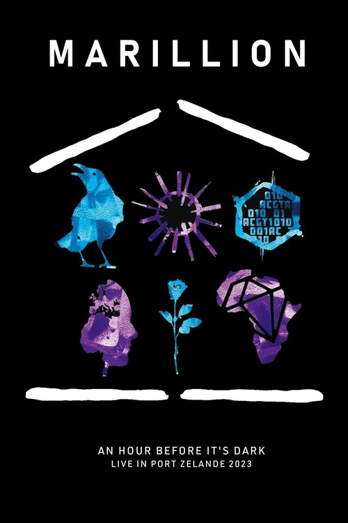 Marillion: An Hour Before It's Dark Live In Port Zelande poster