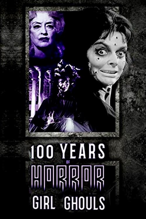 100 Years of Horror: Girl Ghouls 1996