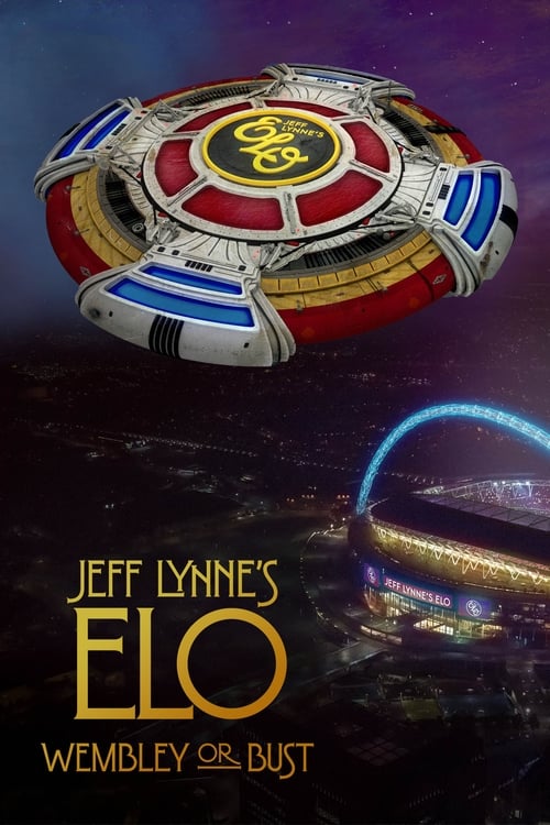 Schauen Jeff Lynne's ELO: Wembley or Bust On-line Streaming