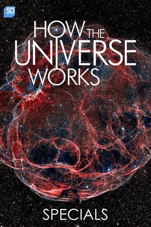 Where to stream How the Universe Works Specials