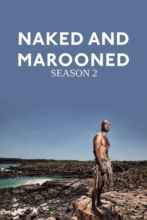 Where to stream Marooned with Ed Stafford Season 2