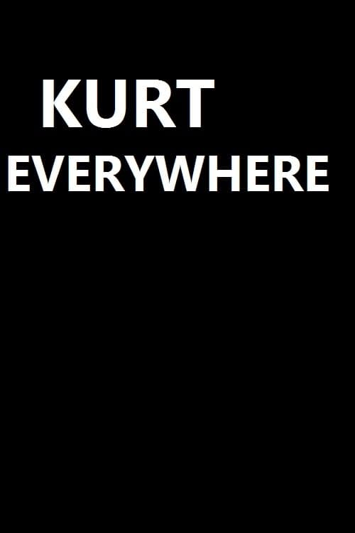 Kurt Everywhere Watch Season on