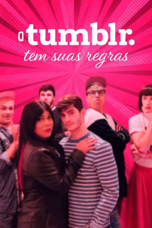 O Tumblr Tem Suas Regras - Season 3 Poster Blur