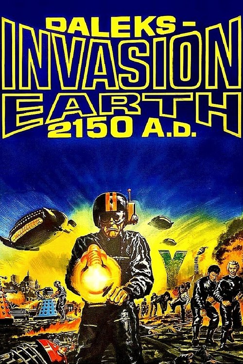 Daleks' Invasion Earth: 2150 A.D. Movie Poster Image