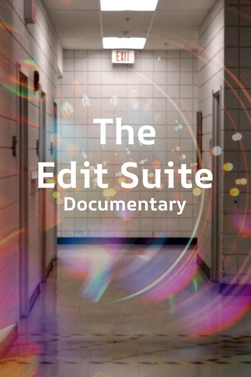 Poster de The Edit Suite Documentary