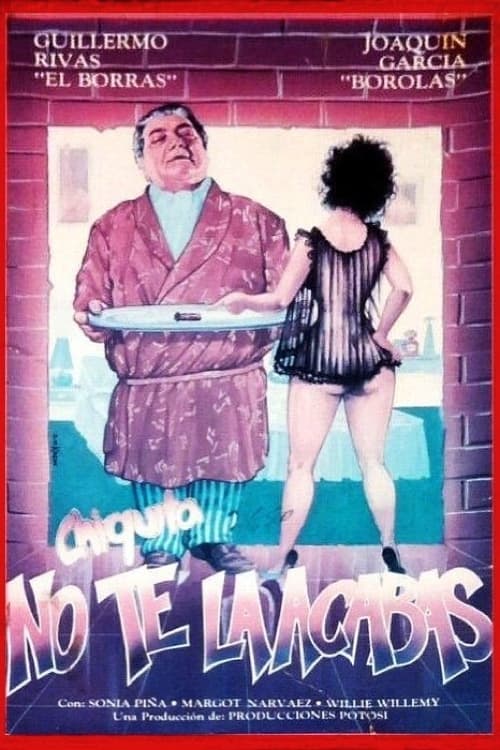 Chiquita... No te la acabas (1989) poster