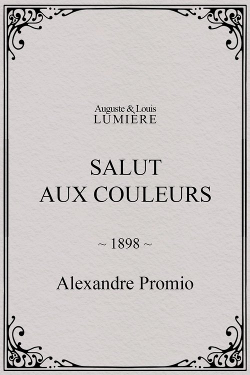 Salut aux couleurs (1898)