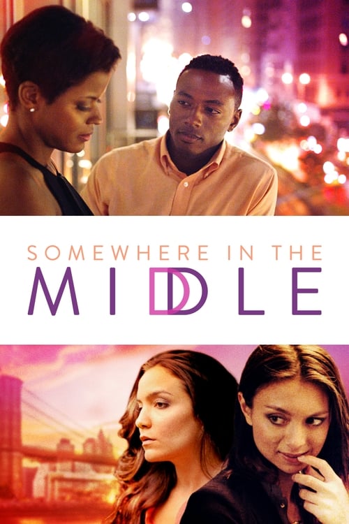 Somewhere in the Middle (2015)