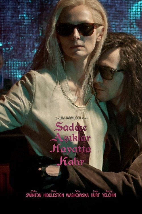 Only Lovers Left Alive