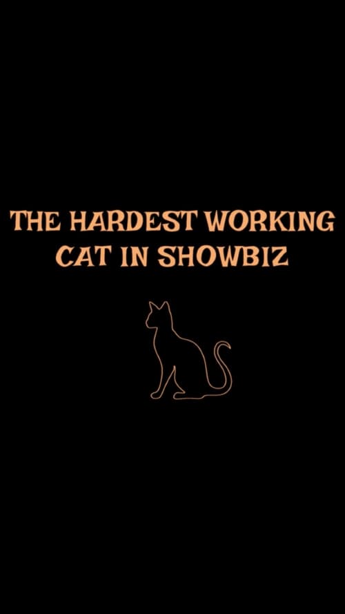 The Hardest Working Cat in Showbiz (2021) poster