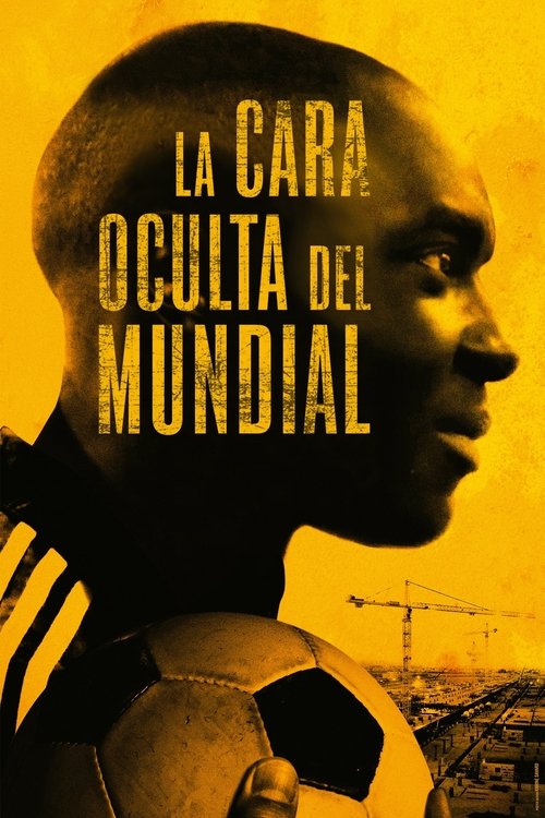Movie title: La cara oculta del Mundial