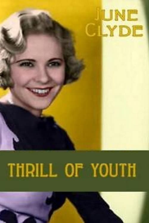 Thrill of Youth Movie Poster Image