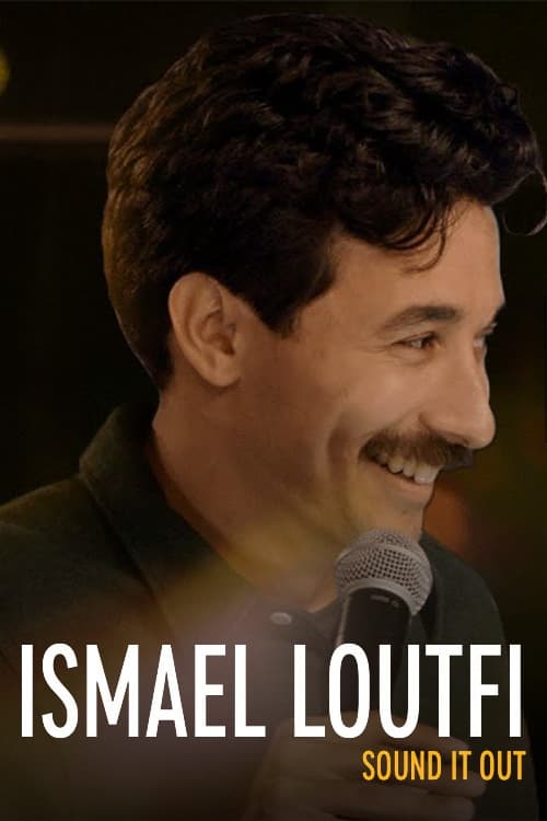 Ismael Loutfi: Sound It Out (2022)