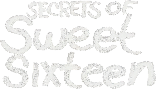Secrets of Sweet Sixteen