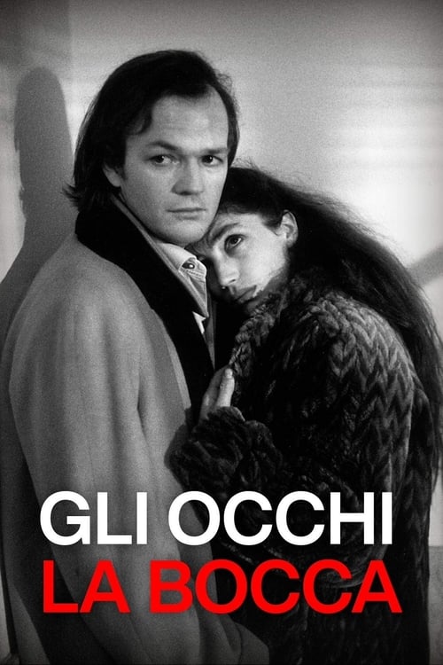 Gli occhi, la bocca (1982)