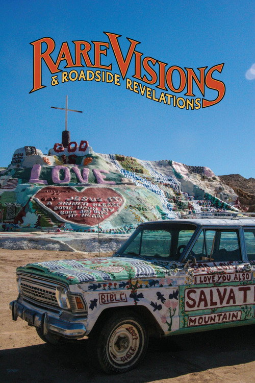 Rare Visions & Roadside Revelations