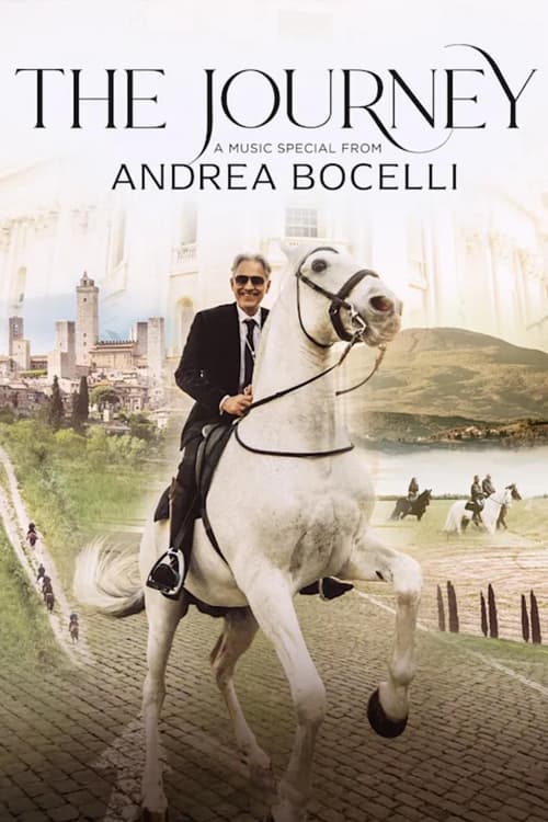 |EN| The Journey: A Music Special from Andrea Bocelli