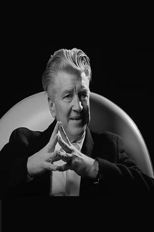 David Lynch: The Idea Dictates Everything Poster