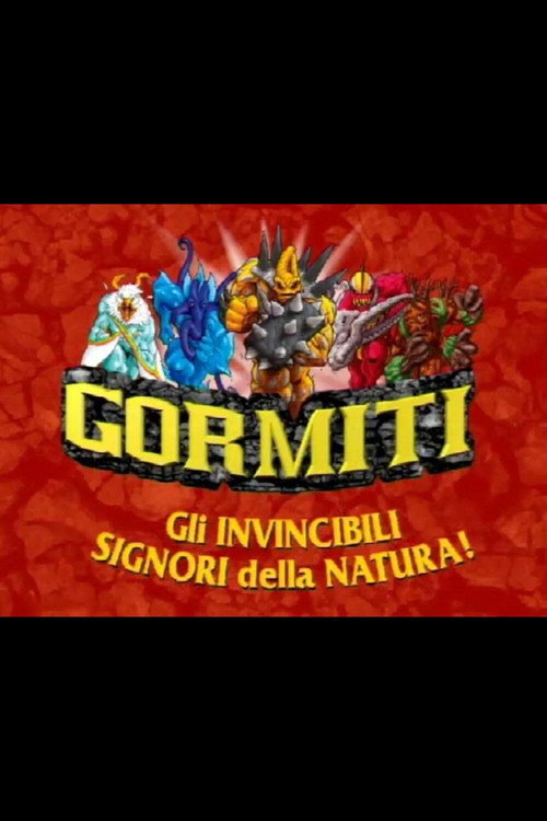 Gormiti: The Invincible Lords of Nature!
