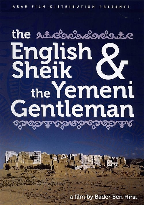 The English Sheik and the Yemeni Gentleman 2000