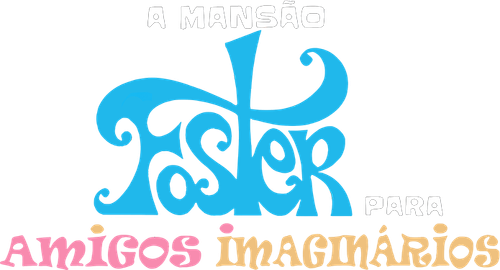 A Mansão Foster para Amigos Imaginários - Logo 2