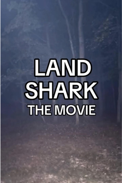 Land Shark The Movie