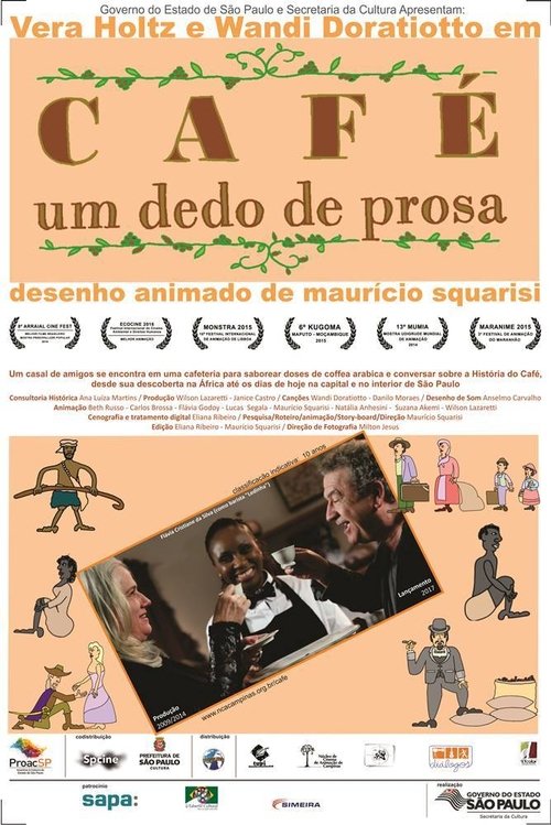 Café, um Dedo de Prosa (2017)