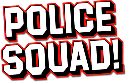 Police Squad!