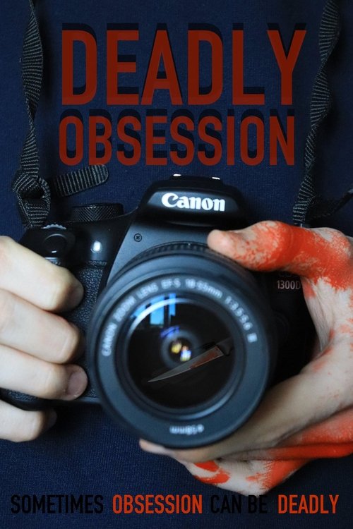 Deadly Obsession