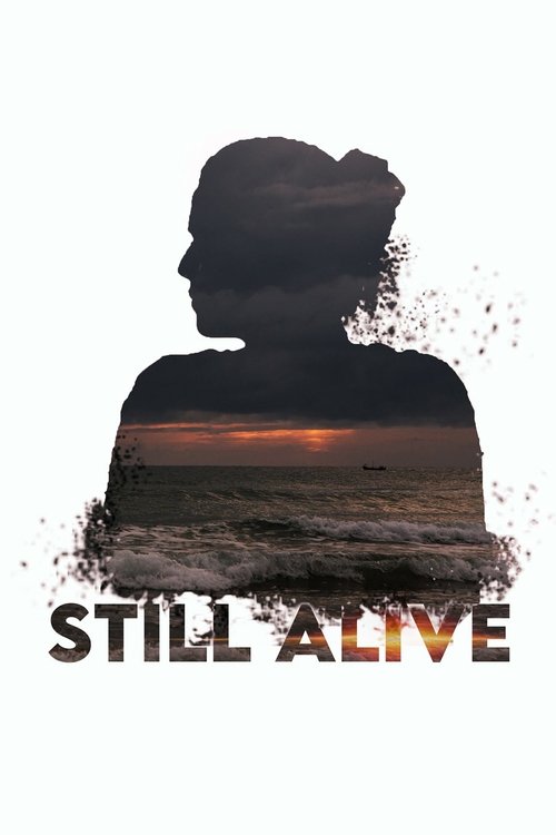 Stream Still Alive (2021): Find it on Netflix, Prime Video, Hulu & more