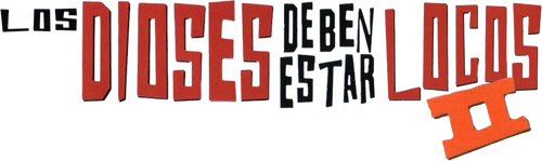 Los Dioses Deben Estar Locos 2