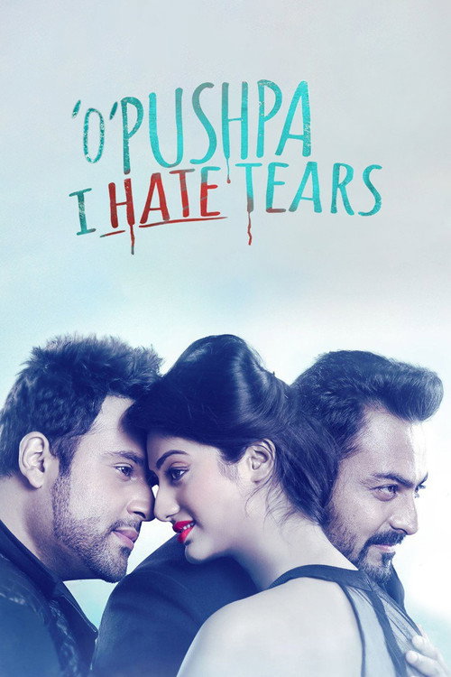 Affiche de O Pushpa I Hate Tears